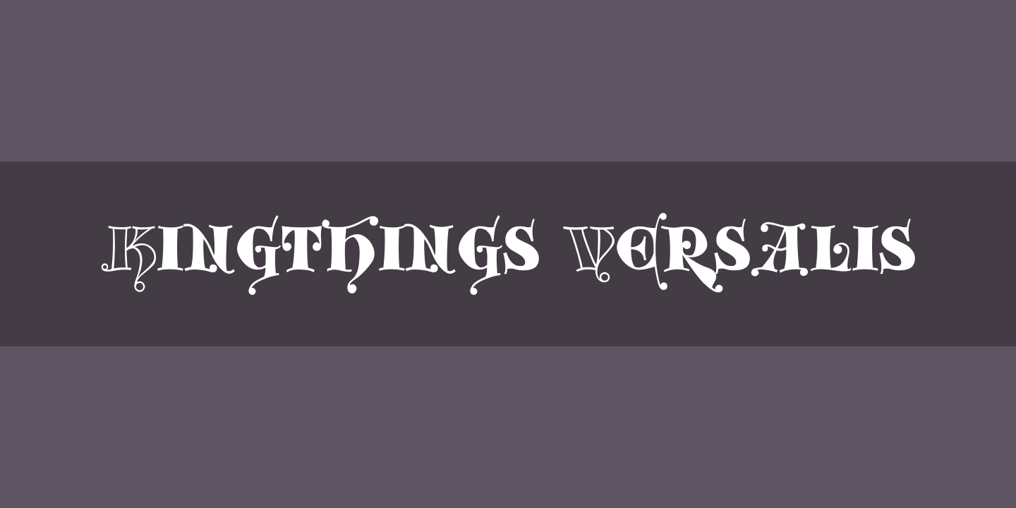 Beispiel einer Kingthings Versalis Regular-Schriftart